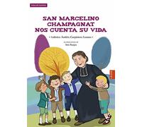 San Marcelino Champagnat nos cuenta su vida (Laude)