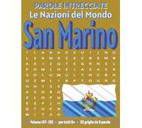 San Marino - Parole Intrecciate: Passatempo senza schermo per relax e concentrazione (Parole Intrecciate - Le Nazioni del Mondo - Giochi educativi per ... e parole da ogni angolo del pianeta)