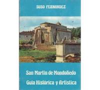 SAN MARTÍN DE MONDOÑEDO. GUÍA HISTÓRICA Y ARTÍSTICA.