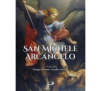 San Michele Arcangelo. Ediz. a colori (Grandi libri fotografici)