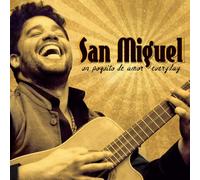 San Miguel – Un Poquito de Amor Everyday – CD – Importación USA