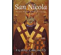 San Nicola: Miracoli, Misteri e la Fede che Travolge i Secoli