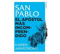 San Pablo: El apóstol más incomprendido (Indicios no ficción)