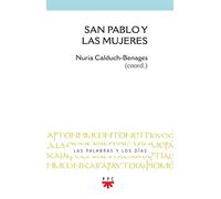 San Pablo y Las Mujeres (Las palabras y los días)