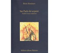 San Paolo dei serpenti. Analisi di una tradizione (La diagonale)
