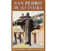 San Pedro de Alcántara: En el quinto centenario de su nacimiento. 1499-1999 (Edibesa de bolsillo)
