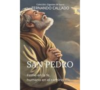 San Pedro: Firme en la fe, humano en el camino (Gigantes de barro)