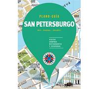 San Petersburgo (Plano - Guía): Visitas, compras, restaurantes y escapadas