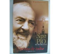 San Pío de Pietrelcina. Cireneo de todos. Ediz. illustrata