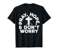 San Pío Pray Hope and Don't Worry Cita Católica Santo Camiseta