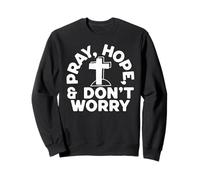 San Pío Pray Hope and Don't Worry Cita Católica Santo Sudadera