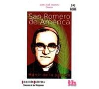 San Romero De America: Martir De La Justicia