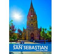 San Sebastian, Spain: A Visual Journey Through Stunning Landmarks, Travel and Nature lovers.