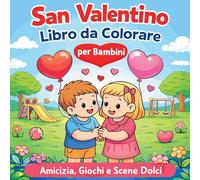 San Valentino - Libro da Colorare per Bambini