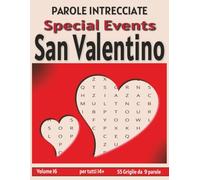 San Valentino - Parole Intrecciate: Passatempo mentale senza schermo per relax, viaggi e pause (Parole Intrecciate - Special Events)