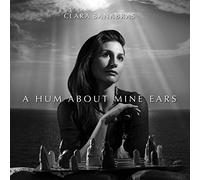 Sanabras,Clara - A Hum About Mine Ears