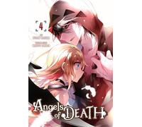 Sanada, Makoto - Angels of Death, Vol. 4 (ANGELS OF DEATH GN)