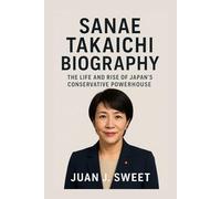 SANAE TAKAICHI BIOGRAPHY: The Life And Rise Of Japan’s Conservative Powerhouse