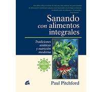 Sanando Con Alimentos Integrales