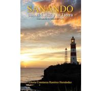 Sanando: con el Cielo y la Tierra
