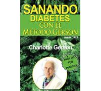 Sanando Diabetes Con El Metodo Gerson