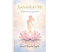 Sanando Me: Entre manos y sueños