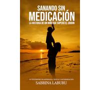 SANANDO SIN MEDICACIÓN: LA HISTORIA DE UN NIÑO QUE SUPERÓ EL CROHN