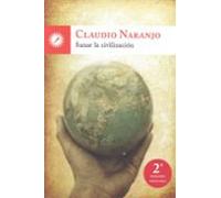 Sanar La Civilizacion (SIN COLECCION)