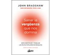 Sanar la vergüenza que nos domina