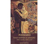 Sanar también es amar(me): Soltar, recordar y volver a sentir
