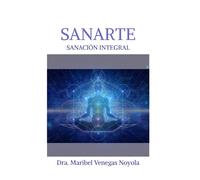 Sanarte: Sanación Integral