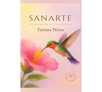 SANARTE: Un Despertar de Consciencia