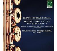 Sánchez, Eduard / Bagaría, Enrique - Johann Nepomuk Hummel: Music for Flute and Piano Vol. 2