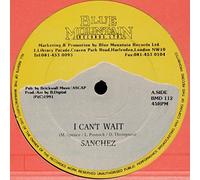 Sanchez - I Can't Wait [12" Maxi]