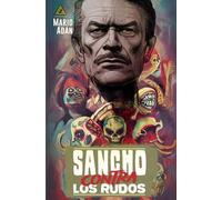 Sancho contra los rudos (Popotniki)