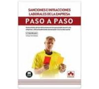 Sanciones E Infracciones Laborales En La Empresa. Paso A Paso