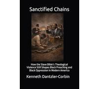Sanctified Chains: How the Slave Bible’s Theological Violence Still Shapes Black Preaching and Black Oppression in Modern America