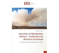 Sanction et Rétribution divines: Traduction du discours coranique
