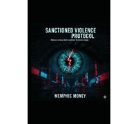 Sanctioned Violence Protocol: Memory Brokers, Algorithmic Fate, and the Price of Predicted Death