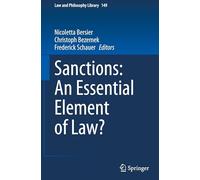 Sanctions: An Essential Element of Law?: 149 (Law and Philosophy Library)