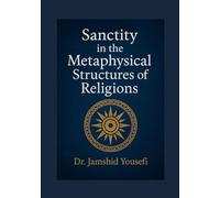 Sanctity in the Metaphysical Structures of Religions