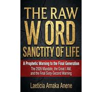 Sanctity of Life: A Prophetic Warning to the Final Generation