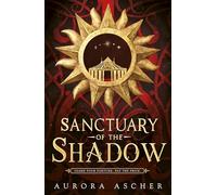 Sanctuary of the Shadow: The instant New York Times bestseller! A gripping and epic enemies-to-lovers fantasy romance (Elemental Emergence)