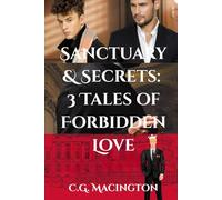 Sanctuary & Secrets: 3 Tales of Forbidden Love: Forbidden MM Romance Bundle