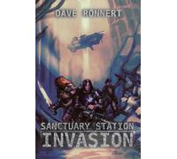 Sanctuary Station - Invasion
