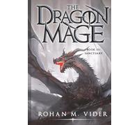 Sanctuary (The Dragon Mage Book 3): An Epic Fantasy Adventure (Dragon Mage Saga)