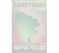 Sanctuary: The Go David Chronicles Book Two