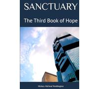 SANCTUARY: The Third Book of Hope (The Books of Hope)