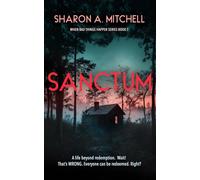 Sanctum: 7 (When Bad Things Happen)