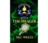 Sanctum of the Spirit - Book II: The Healer
